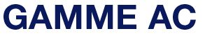 Gamme: GAMME AC